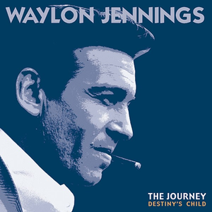 WAYLON JENNINGS - The Journey Destiny