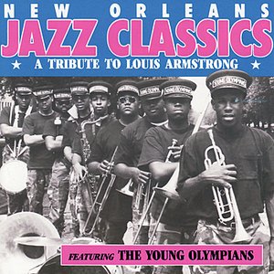 New Orleans Jazz Classics: A Tribute to Louis Armstrong