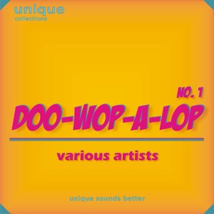 Doo-wop-a-lop, Vol. 1