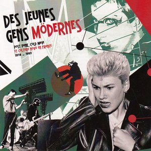 Des Jeunes Gens Modernes, Post-Punk, Cold Wave et Culture Növö en France - 1978/1983