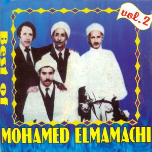 Best of Mohamed Elmamachi, Vol. 2 (Raï oranais)