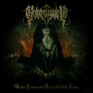 Mara Comes and Darkness Shall Reign