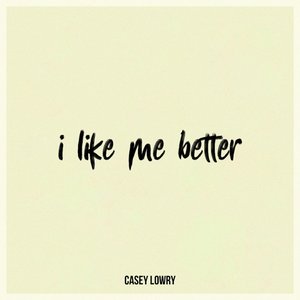 I Like Me Better