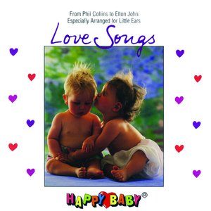 Happy Baby: Love Songs for Babies