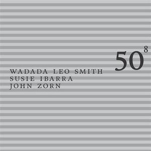 Wadada Leo Smith; Susie Ira & John Zorn 的头像