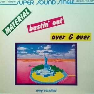 Bustin' Out / Over & Over