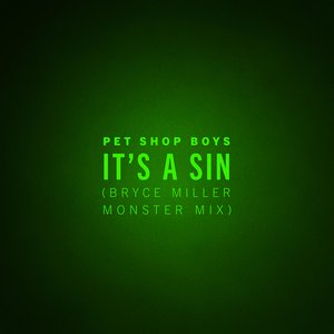 It's a Sin (Bryce Miller Monster Mix)