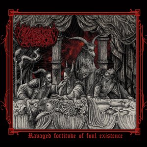 Ravaged Fortitude Of Foul Existence
