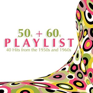 50s and 60s playlist