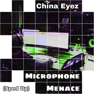 Microphone Menace (Sped Up)