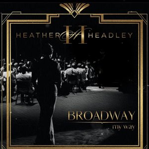 Broadway My Way