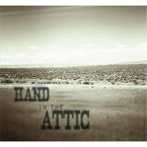 Hand in the Attic