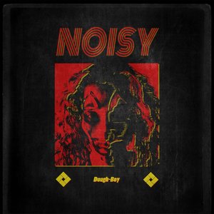 Noisy - Single
