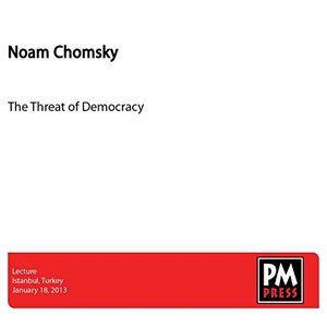 The Threat of Democracy