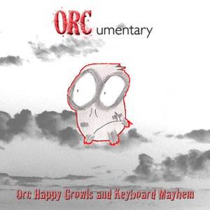 Orc Happy Growls and Keyboard Mayhem