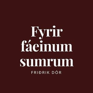 Fyrir fáeinum sumrum