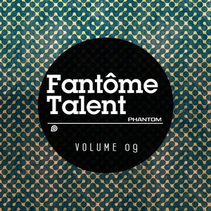 Fantome Talent 09