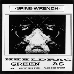 Heeldrag / Green As A Dying Whore