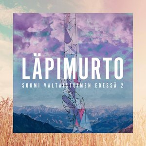 Läpimurto - Suomi Valtaistuimen Edessä 2