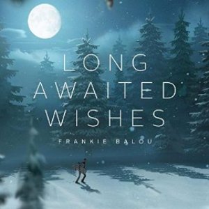 Long awaited wishes