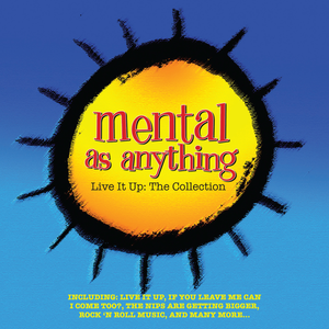 Mental As Anything - Live It Up: The Collection - Zortam Music