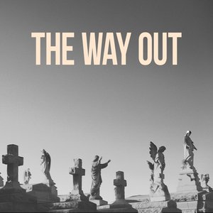 The Way Out - Single