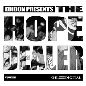 The Hope Dealer, Pt. 1 [Explicit]