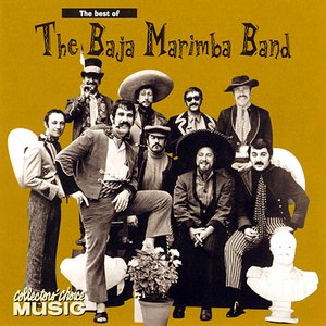 The Best of the Baja Marimba Band