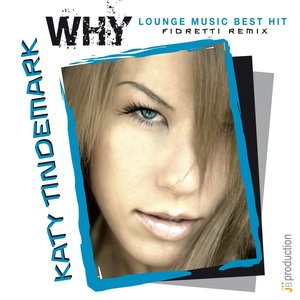 Why (Lounge Music Best Hit)