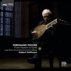 From Heaven on Earth - Lute Music from Kremsmunster Abbey