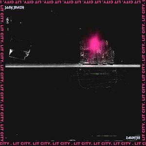 Lit City (feat. Zauntee) - Single