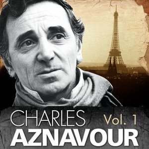 Charles Aznavour. Vol. 1