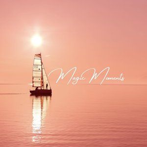 Magic Moments - Single