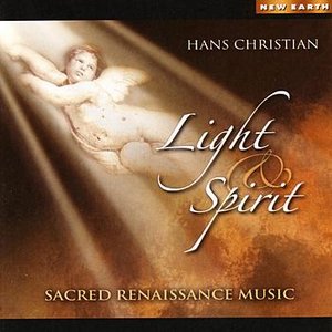 Light & Spirit - Sacred Renaissance Music