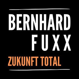 Zukunft Total