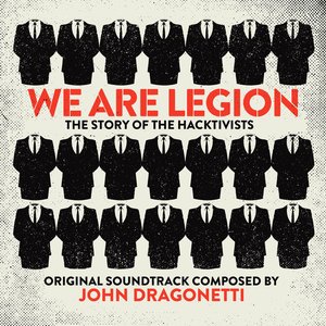 We Are Legion: the Story of the Hacktivists