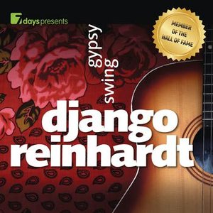 7days presents: Django Reinhardt - Gypsy Swing