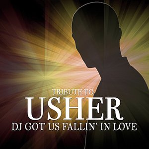 DJ Got Us (Fallin' In Love) - A Tribute To Usher