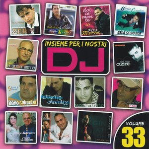 Insieme per i nostri DJ, vol. 33