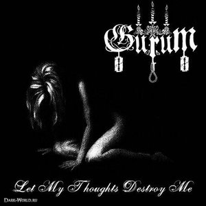 Let My Thoughts Destroy Me