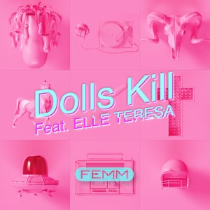 Dolls Kill feat. ELLE TERESA - Single