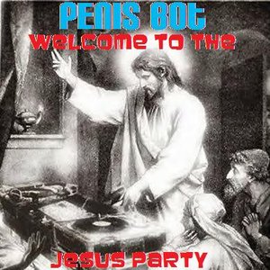 Welcome to the Jesus Party