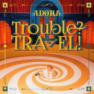 Trouble? TRAVEL! - Single