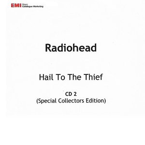 Hail To The Thief CD2 Special Collectors Edition