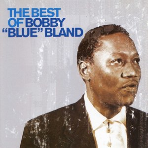 The Best of Bobby 'Blue' Bland