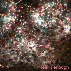 feel it enough