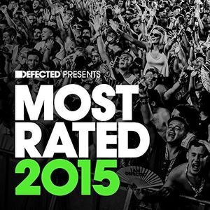 Defected Presents Most Rated 2015