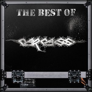 “The Best Of Carcass”的封面