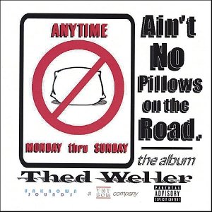 Ain't No Pillows on the Road