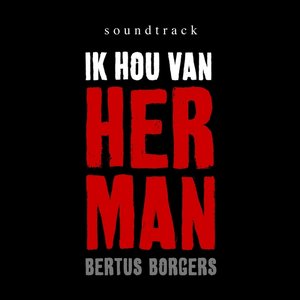 Ik Hou Van Herman (Soundtrack)